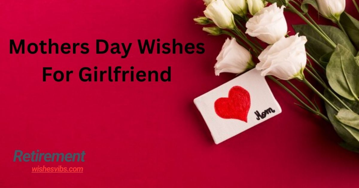 mothers day wishes for girlfriend