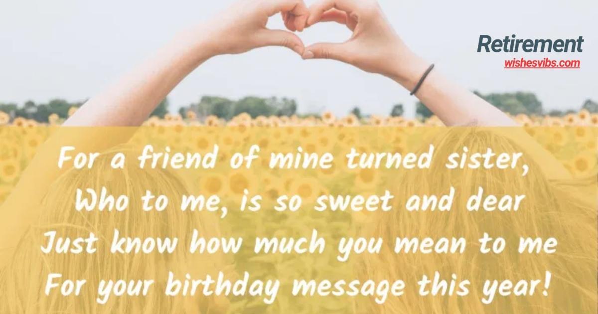 birthday wishes for friend like sister