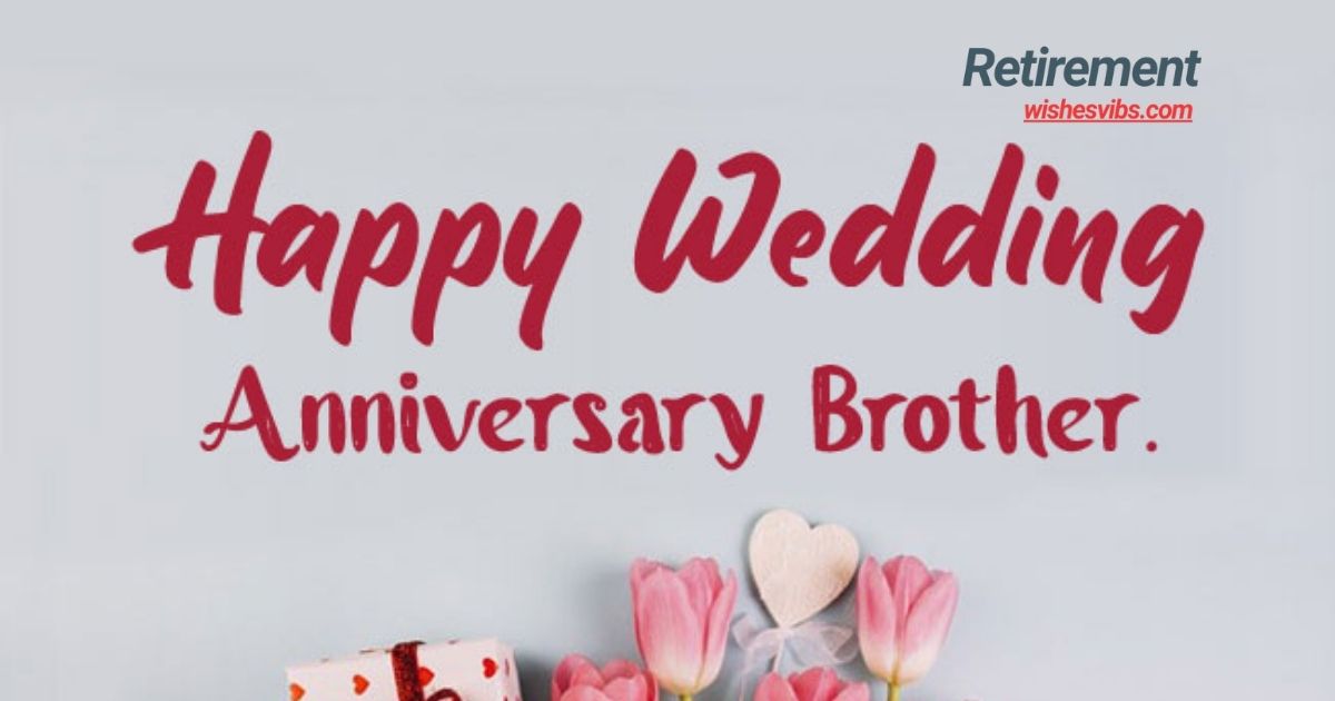 wedding anniversary wishes for brother